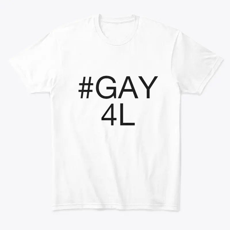 #gay 4L