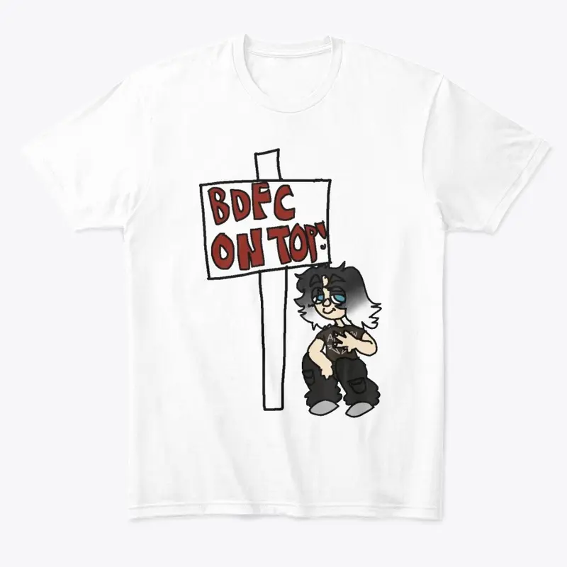 "BDFC ON TOP" Seth Tee V.1