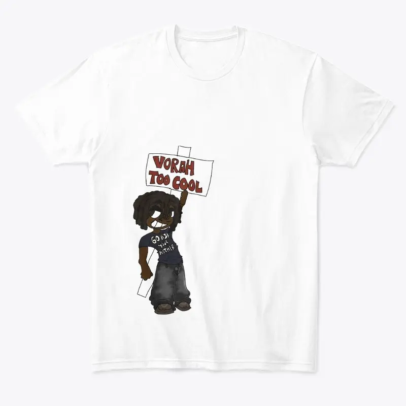 "VORAH TOO COOL" Vorah Tee V.2